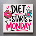 Diet Starts Monday